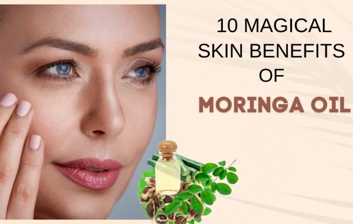 10 Magical Moringa Oil Benefits for Skin