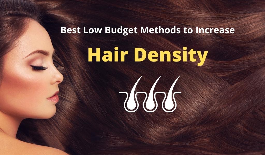 Methods to Increase Hair Density